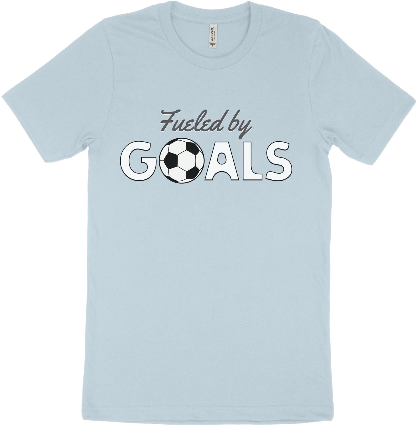 "Fueled By Goals" T-shirt.