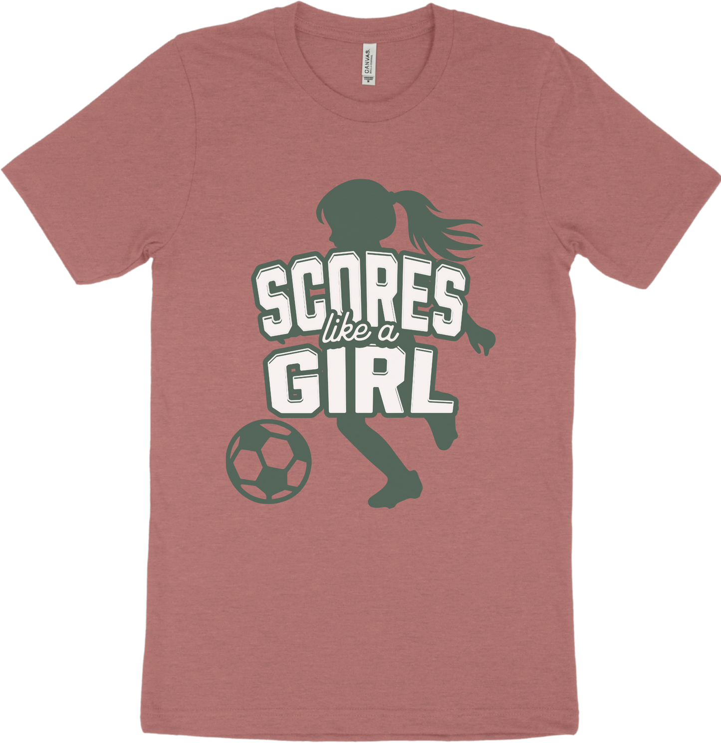 "Scores Like A Girl" T-shirt.