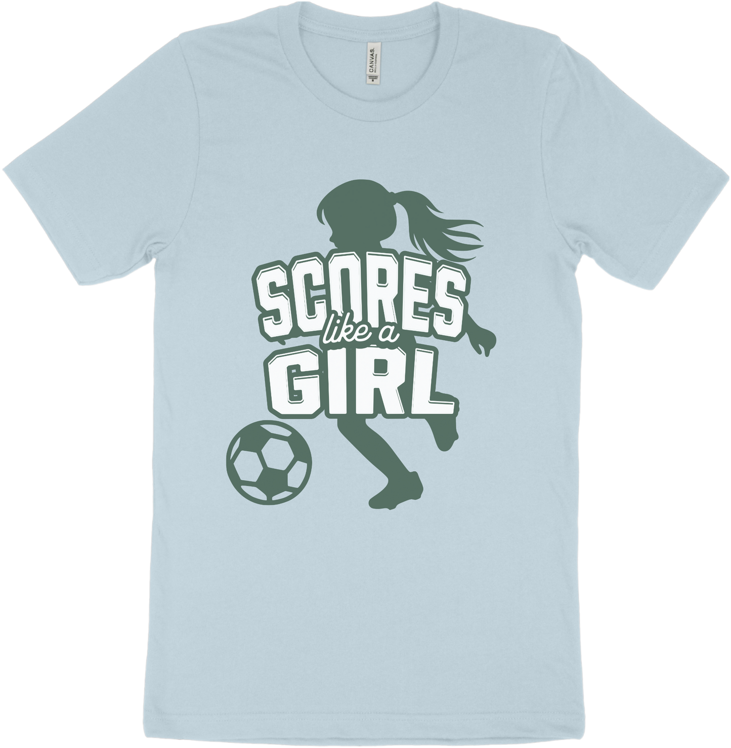 "Scores Like A Girl" T-shirt.