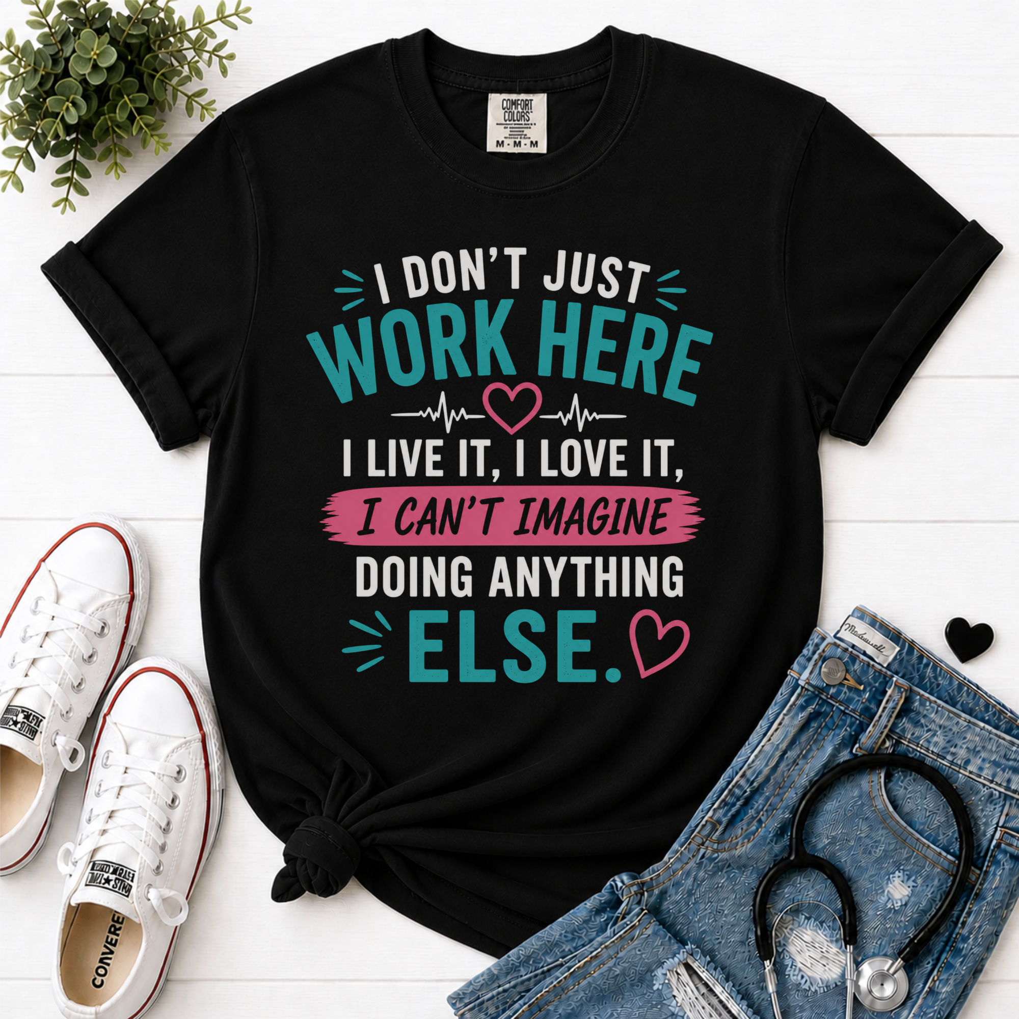 I Dont Just Work Here flatlay Black