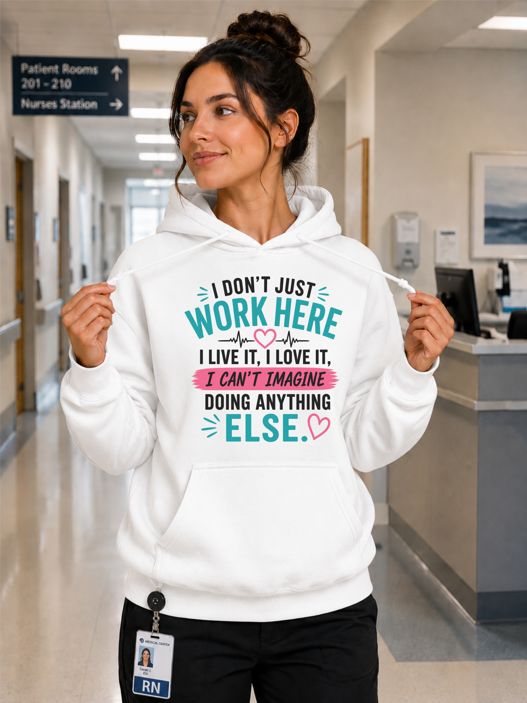 I Don't Just Work Here I Actually Care Nurse Hoodie in White