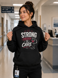 Strong Enough to Care Nurse Hoodie in Black